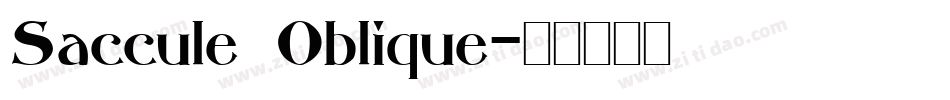 Saccule Oblique字体转换